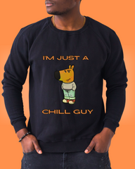 Chill Guy sweatshirt by TOR - Unisex